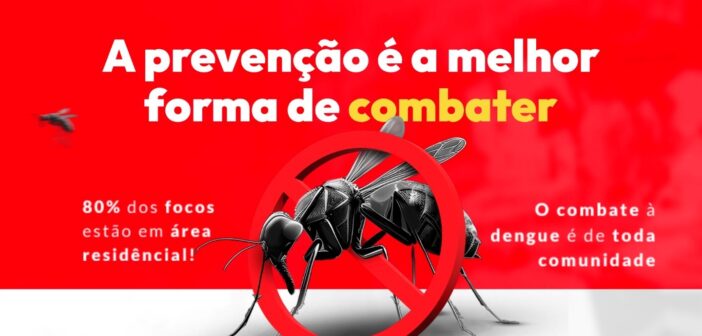 Prevenção e Combate ao Mosquito da Dengue